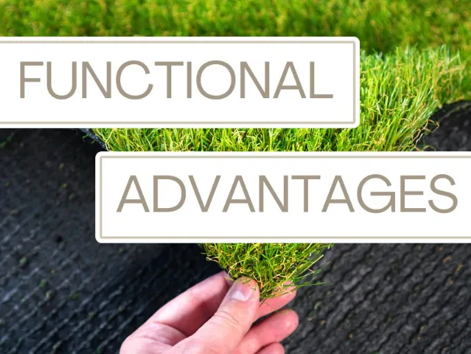 functional advantages of synthetic grass